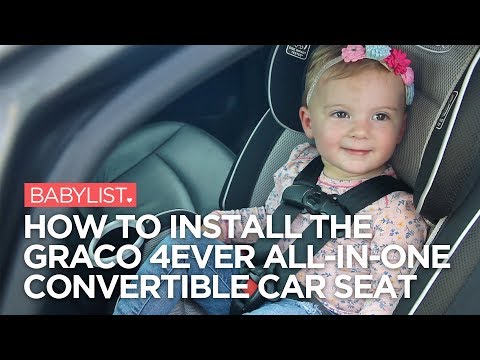 How to Install the Graco 4Ever All-in-One Convertible Car Seat - Babylist