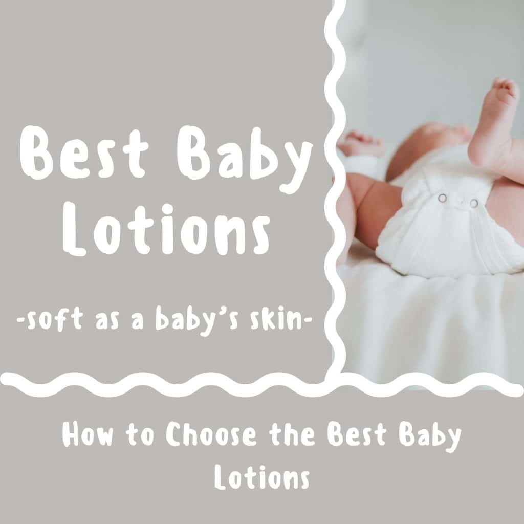 Best Baby Lotions